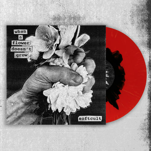 Softcult - When A Flower Doesn't Grow (Black/Red LP)